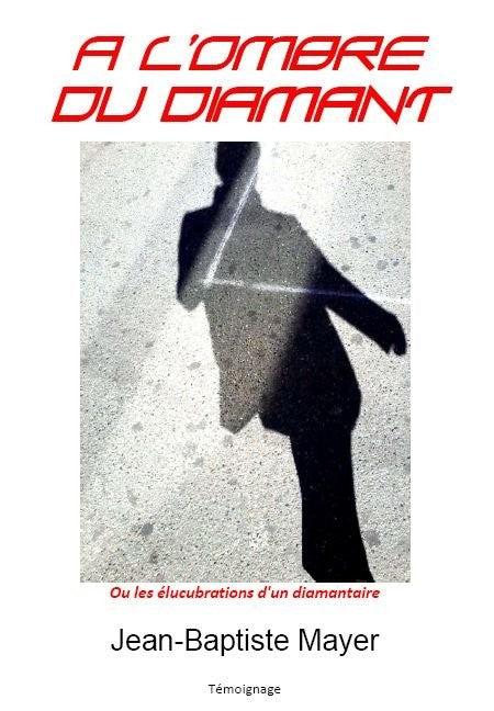 A L'Ombre du Diamant