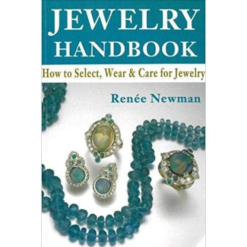 Jewelry Handbook: How to Select, Wear & Care for Jewelry