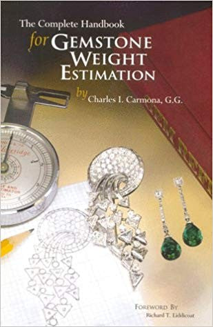 The Complete Handbook for Gemstone Weight Estimation