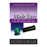 Dichroscopes Made Easy gem identification guide by Antoinette Matlins - front
