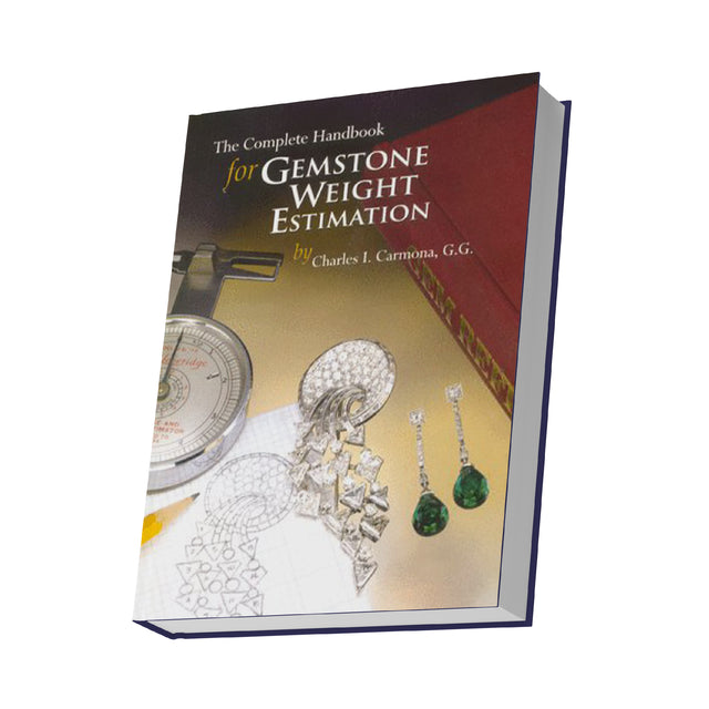 The Complete Handbook for Gemstone Weight Estimation paperback by Charles I. Carmona, 434 pages