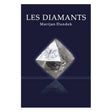 Diamonds book French edition softcover, illustrated guide to diamond quality, value, cuts, shapes, and natural color diamonds