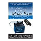 Ultraviolet Lamps Made Easy gem identification guide by Antoinette Matlins