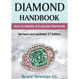 Diamond Handbook: A Practical Guide to Diamond Evaluation, 3rd Edition