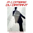 A L'Ombre du Diamant