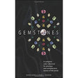 Gemstones: A Complete Color Reference for Precious and Semiprecious Stones of the World
